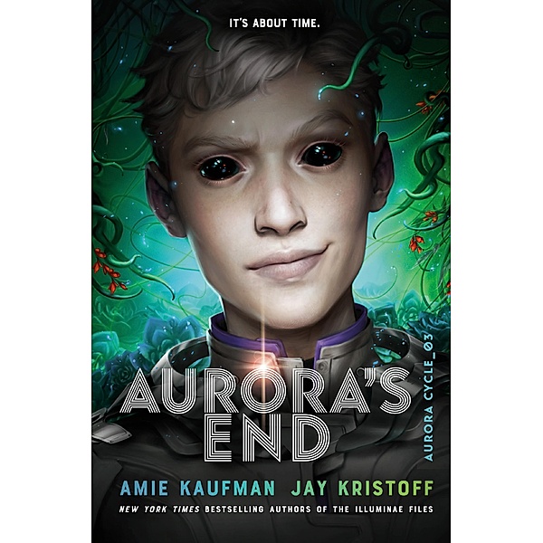 Aurora's End / The Aurora Cycle Bd.3, Amie Kaufman, Jay Kristoff