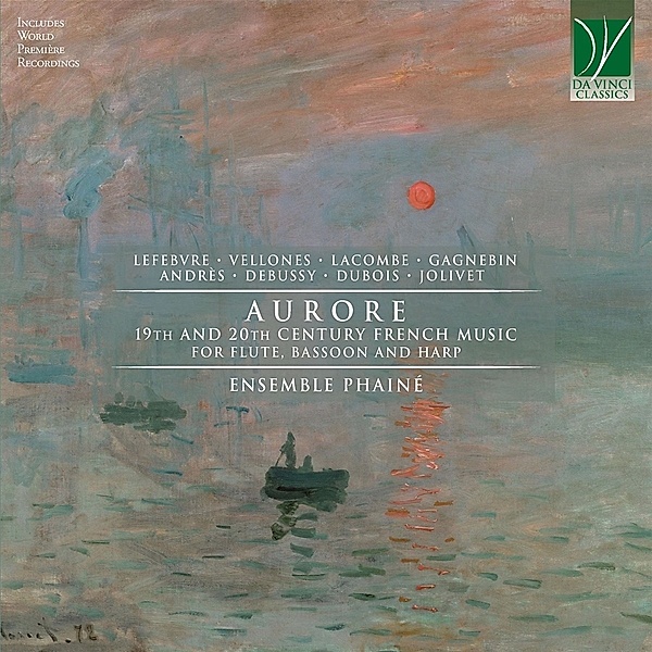 Aurore: 19 & 20th Century French Music, Ensemble Phaine