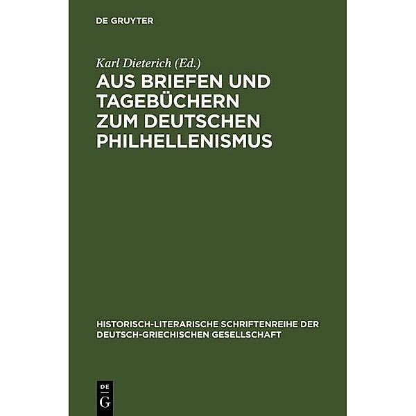 Aus Briefen und Tagebüchern zum deutschen Philhellenismus