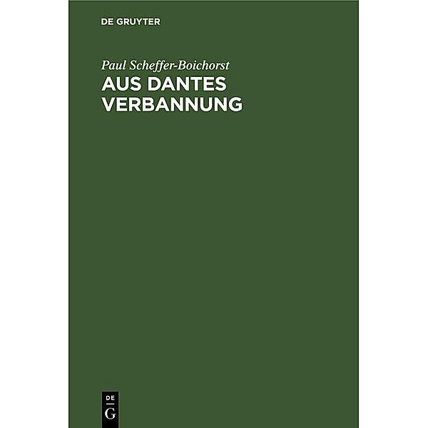 Aus Dantes Verbannung, Paul Scheffer-Boichorst