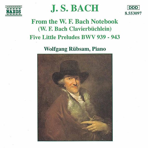 Aus Dem Clavierbüchlein Für W.F.Bach, Wolfgang Rübsam