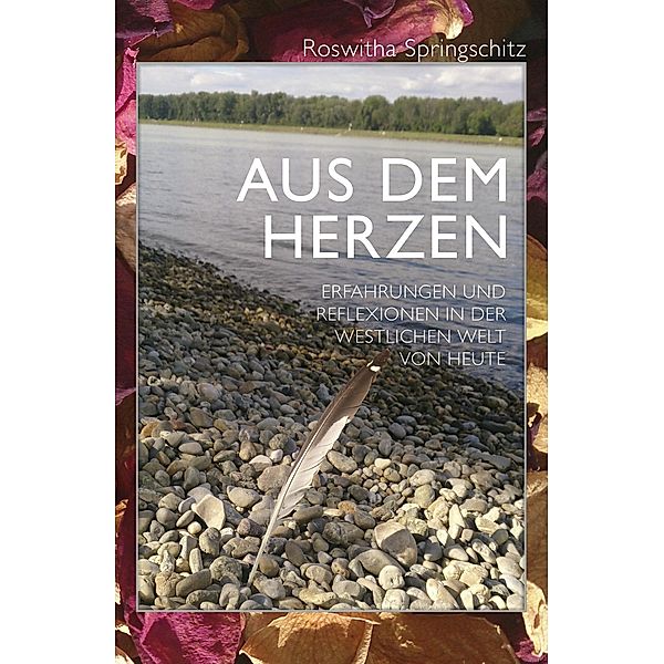 Aus dem Herzen, Roswitha Springschitz