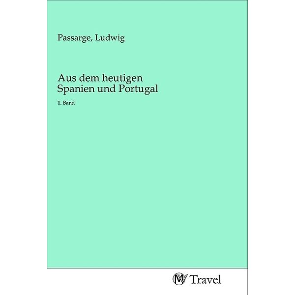 Aus dem heutigen Spanien und Portugal