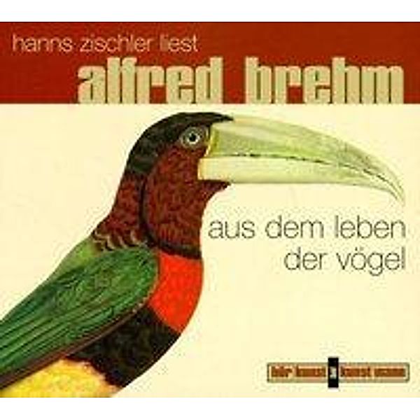 Aus dem Leben der Vögel CD, Alfred E. Brehm