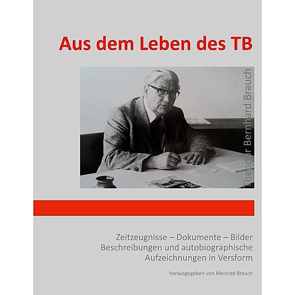 Aus dem Leben des TB, Meinrad Brauch