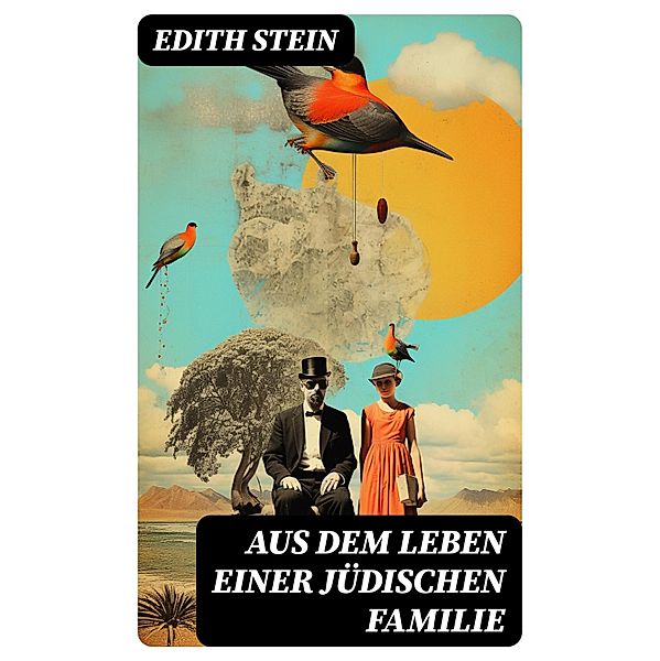 Aus dem Leben einer jüdischen Familie, Edith Stein