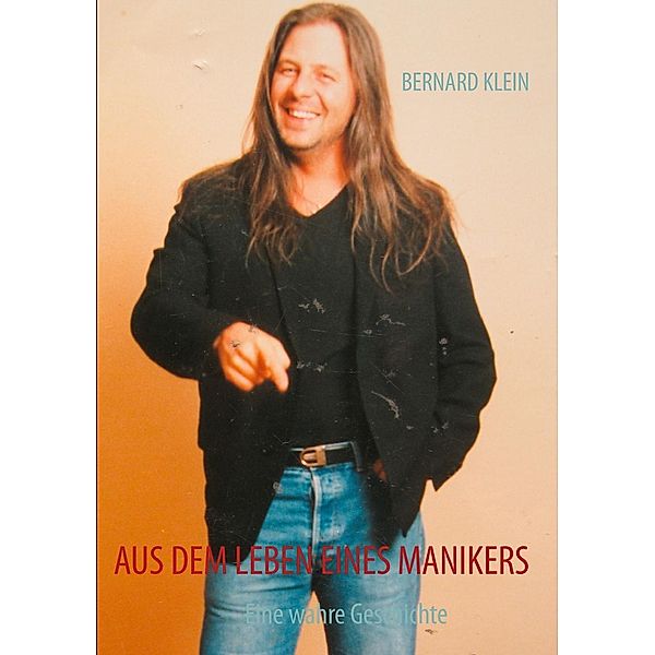 Aus dem Leben eines Manikers, Bernard Klein