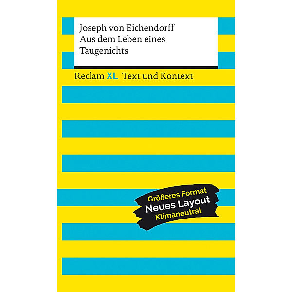 Aus dem Leben eines Taugenichts. Textausgabe mit Kommentar und Materialien, Josef Freiherr von Eichendorff