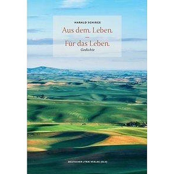 Aus dem Leben - Für das Leben, Harald Schirge