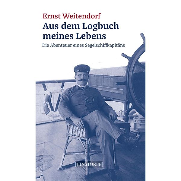 Aus dem Logbuch meines Lebens, Ernst Weitendorf
