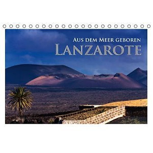 Aus dem Meer geboren - Lanzarote (Tischkalender 2016 DIN A5 quer), Rick Janka