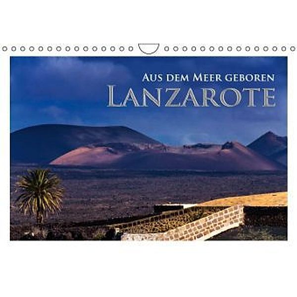 Aus dem Meer geboren - Lanzarote (Wandkalender 2015 DIN A4 quer), Rick Janka