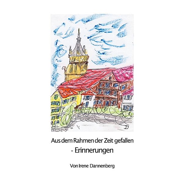 Aus dem Rahmen der Zeit gefallen, Irene Dannenberg