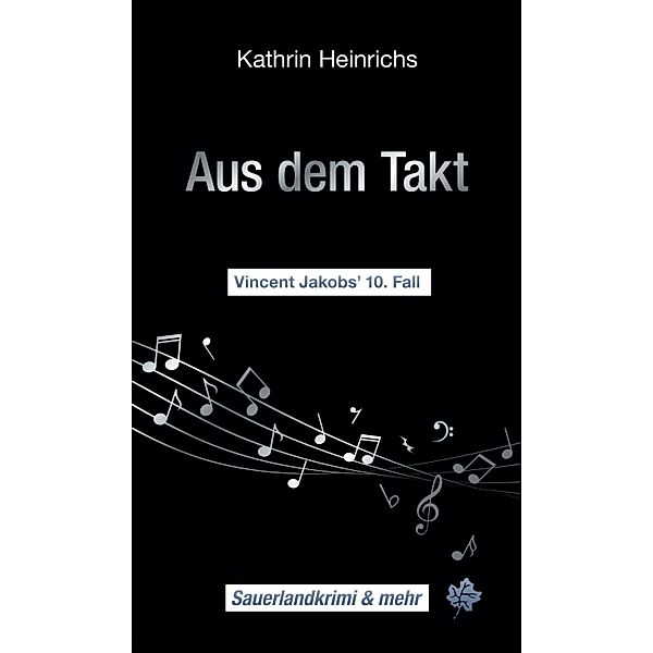 Aus dem Takt / Vincent Jakob Bd.10, Kathrin Heinrichs