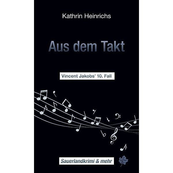 Aus dem Takt / Vincent Jakob Bd.10, Kathrin Heinrichs