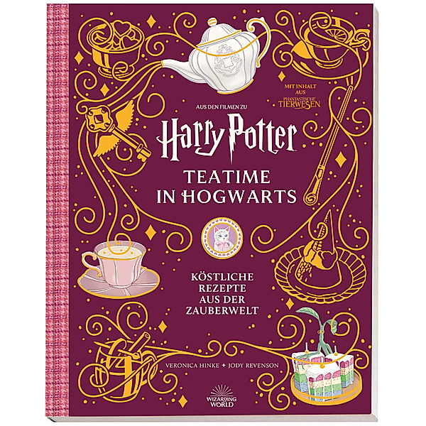 Aus den Filmen zu Harry Potter: Teatime in Hogwarts - Köstliche Rezepte aus der Zauberwelt, Veronica Hinke, Jody Revenson