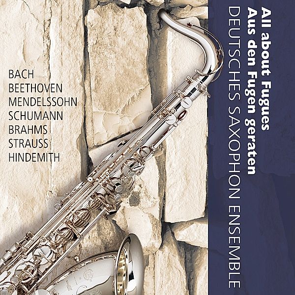 Aus Den Fugen Geraten-Musik Für Saxophon, Deutsches Saxophon Ensemble