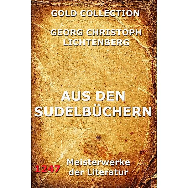 Aus den Sudelbüchern, Georg Christoph Lichtenberg