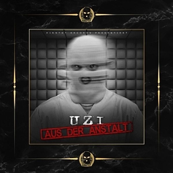 Aus Der Anstalt, Uzi