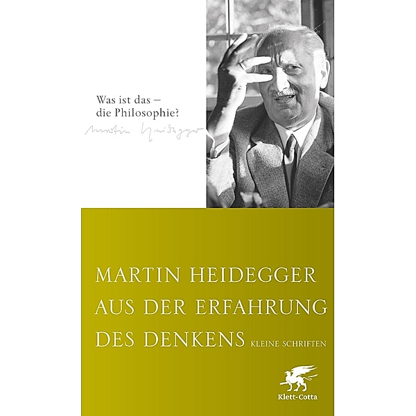 Aus der Erfahrung des Denkens, Martin Heidegger