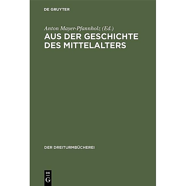 Aus der Geschichte des Mittelalters / Jahrbuch des Dokumentationsarchivs des österreichischen Widerstandes