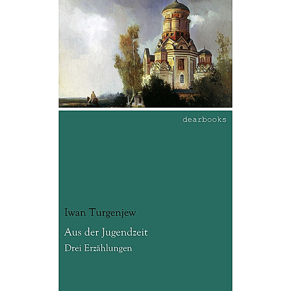 Aus der Jugendzeit, Iwan S. Turgenjew