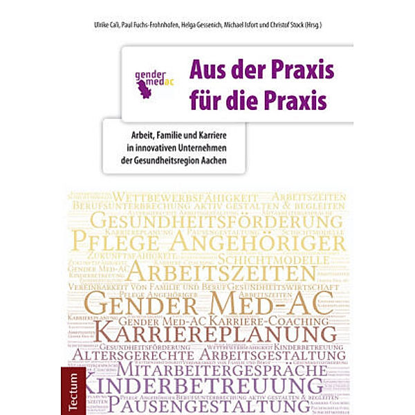 Aus der Praxis für die Praxis, Kirsten Roßels, Ulrike Calì, Paul Fuchs-Frohnhofen