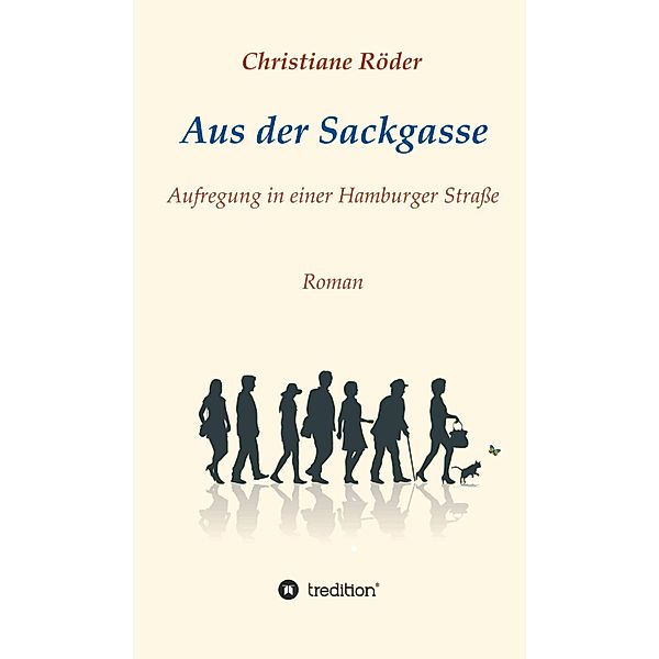 Aus der Sackgasse, Christiane Röder