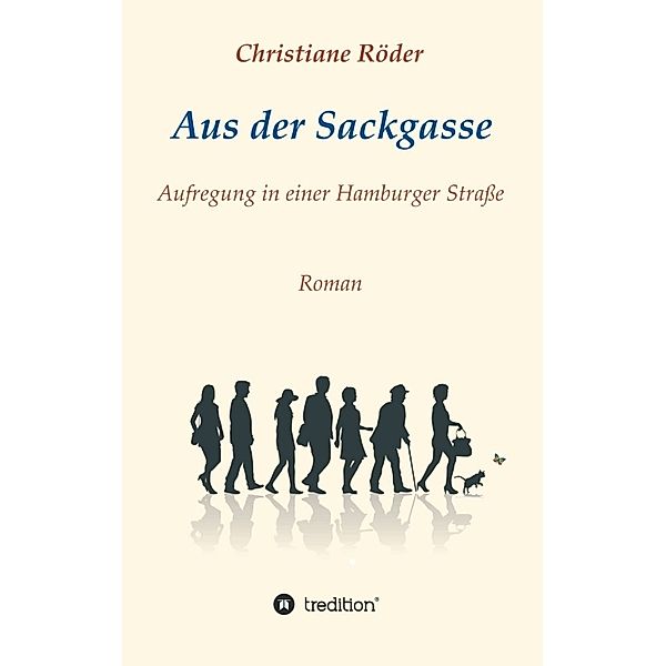 Aus der Sackgasse, Christiane Röder