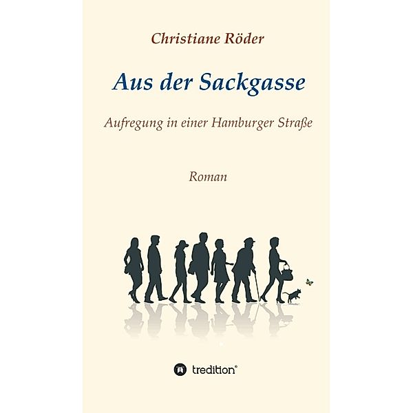 Aus der Sackgasse, Christiane Röder