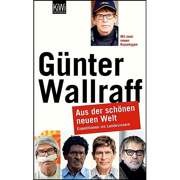 Aus der schönen neuen Welt, Günter Wallraff