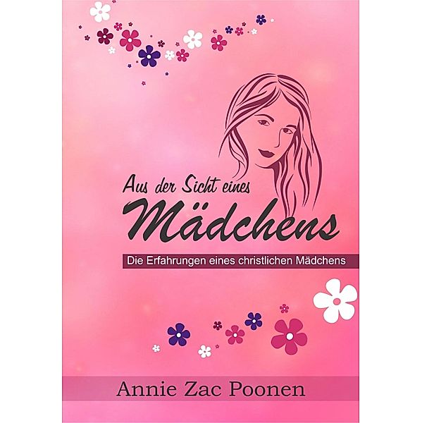 Aus der Sicht eines Mädchens, Annie Zac Poonen