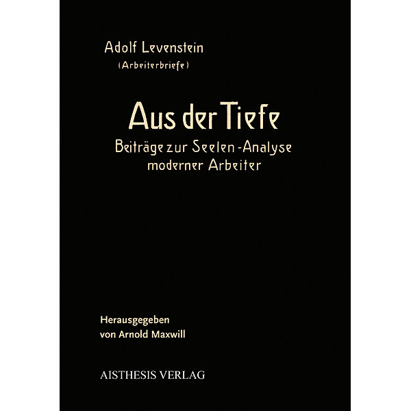 Aus der Tiefe, Adolf Levenstein