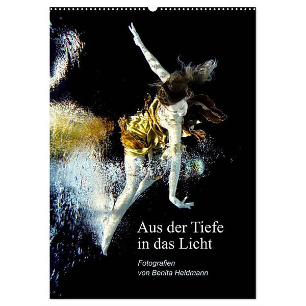 Aus der Tiefe in das Licht (Wandkalender 2024 DIN A2 hoch), CALVENDO Monatskalender, Benita Heldmann