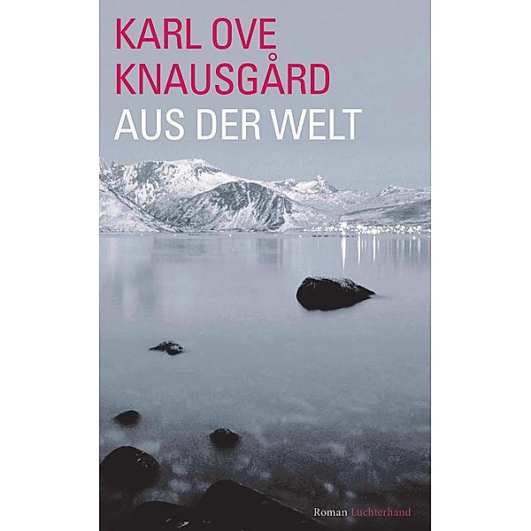 Aus der Welt, Karl Ove Knausgård