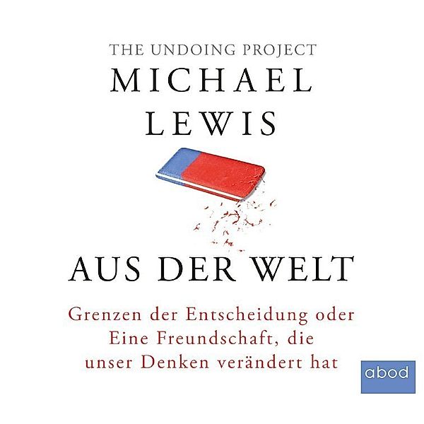 Aus der Welt,Audio-CDs, Michael Lewis