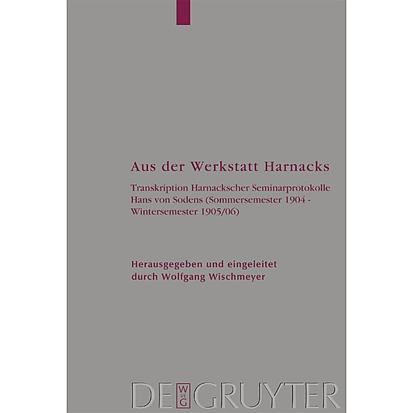 Aus der Werkstatt Harnacks, Adolf von Harnack