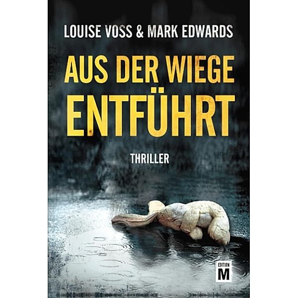 Aus der Wiege entführt, Louise Voss, Mark Edwards