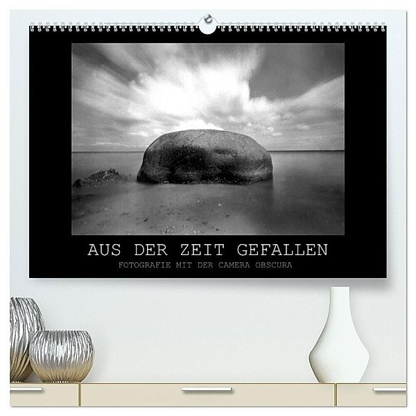 Aus der Zeit gefallen - Fotografie mit der Camera Obscura (hochwertiger Premium Wandkalender 2024 DIN A2 quer), Kunstdruck in Hochglanz, Manfred Haupthoff