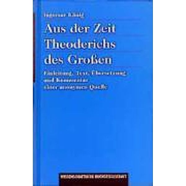 Aus der Zeit Theoderichs des Großen, Ingemar König