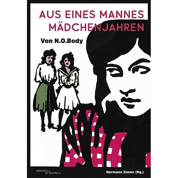 Aus eines Mannes Mädchenjahren, No Body