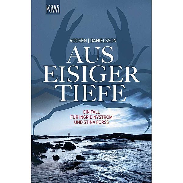 Aus eisiger Tiefe / Ingrid Nyström & Stina Forss Bd.3, Roman Voosen, Kerstin Signe Danielsson