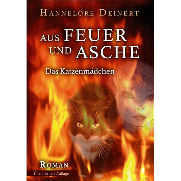 Aus Feuer und Asche, Hannelore Deinert