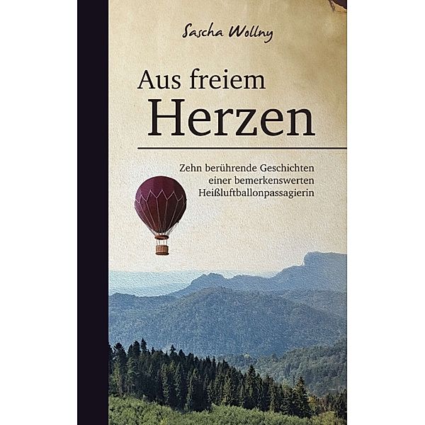 Aus freiem Herzen, Sascha Wollny