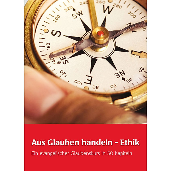 Aus Glauben handeln - Ethik, Heilgard Asmus, Markus Dröge, Heino Falcke, Christof Gestrich, Johanna Haberer, Wolfgang Huber, Jörg Hacker, Friederike von Kirchbach, Richard Schröder, Robert Leicht, Eckhard Nagel, Konrad Raiser, Notger Slenczka, Fulbert Steffensky, Wolfgang Thierse, Ulrike Trautwein