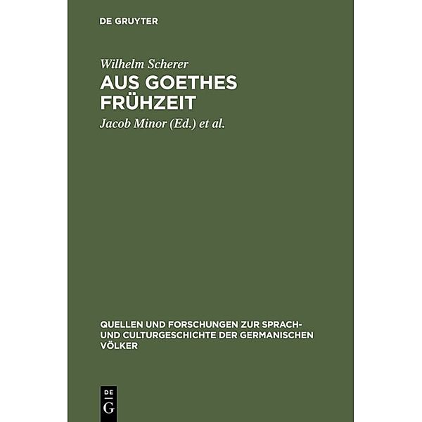 Aus Goethes Frühzeit, Wilhelm Scherer