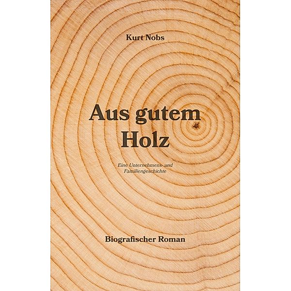 Aus gutem Holz, Kurt Nobs