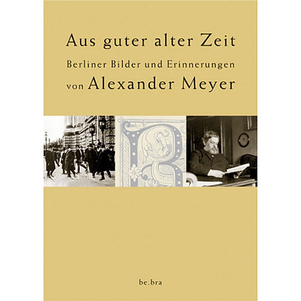 Aus guter alter Zeit, Alexander Meyer