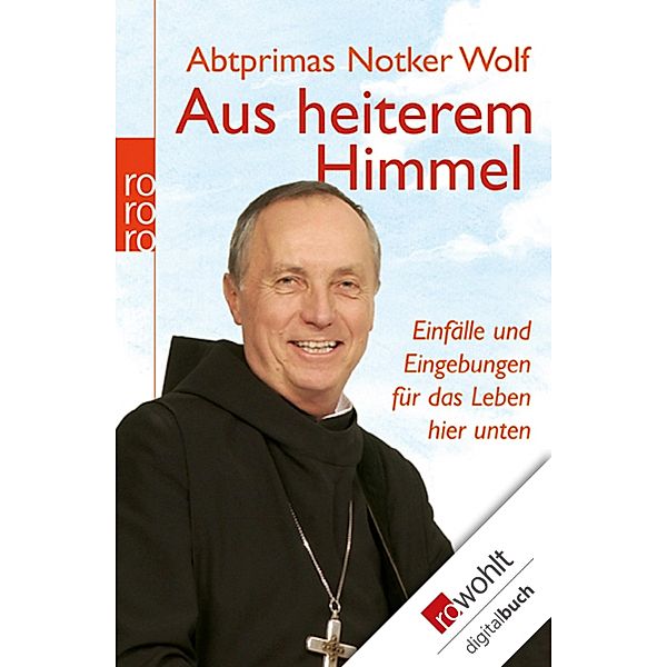 Aus heiterem Himmel, Abtprimas Notker Wolf