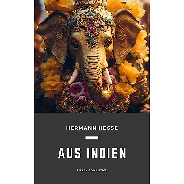 Aus Indien, Hermann Hesse